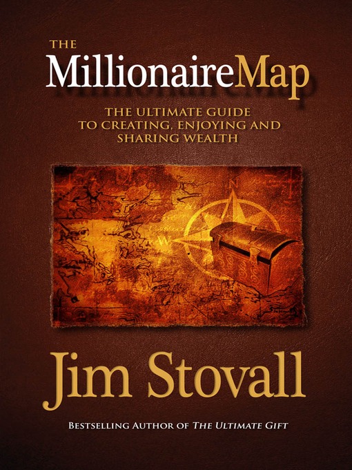 Title details for The Millionaire Map by Jim Stovall - Available